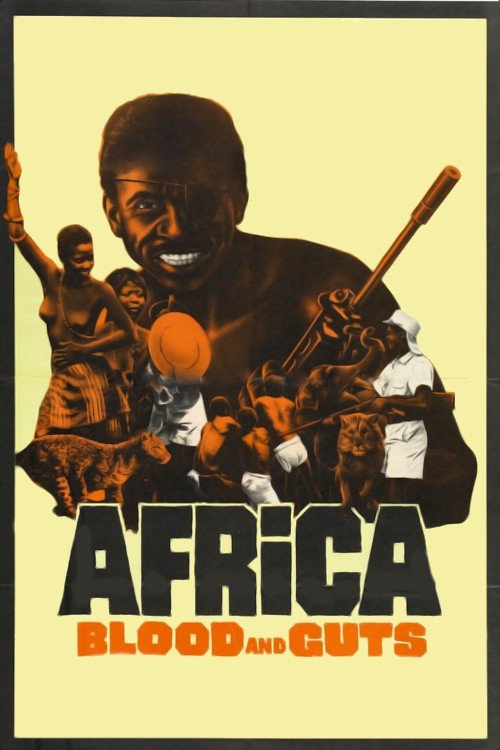Africa: Blood and Guts (1966) poster