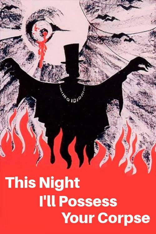 This Night I'll Possess Your Corpse (1967) poster