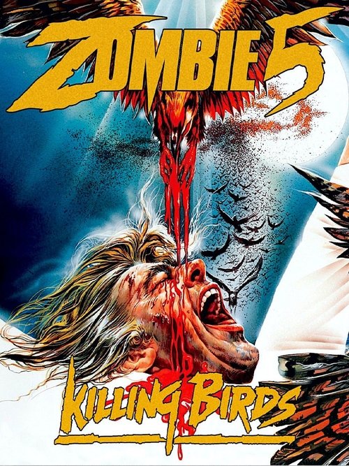 Zombie 5: Killing Birds (1988) poster