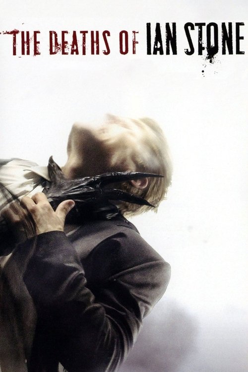 The Deaths of Ian Stone (2007) poster