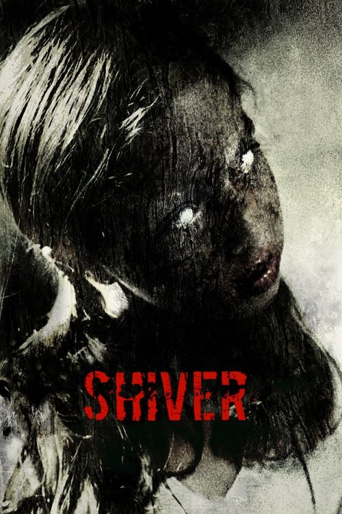 Shiver (2008) poster
