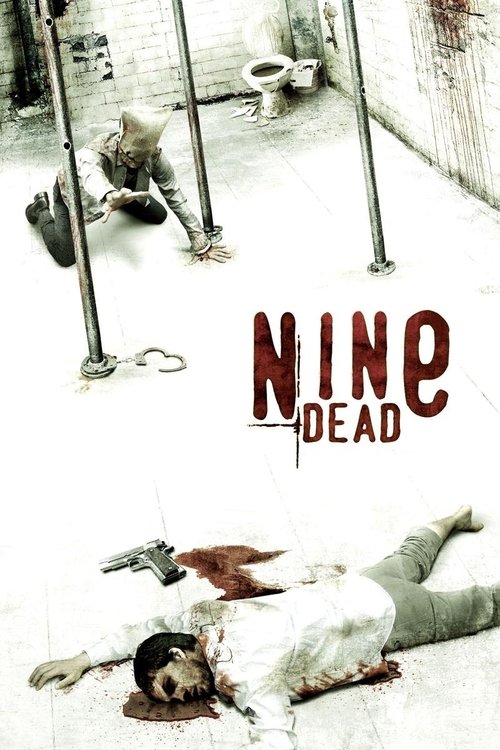 Nine Dead (2009) poster
