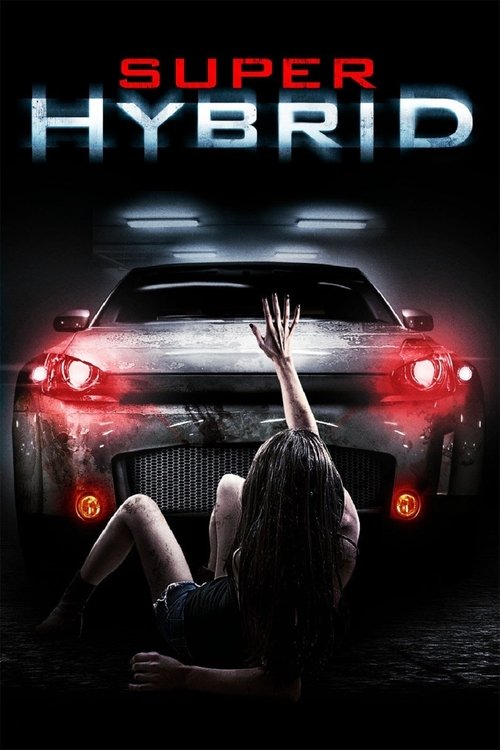 Super Hybrid (2010) poster