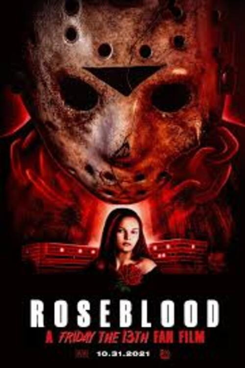 Rose Blood: A Friday the 13th Fan Film (2021) poster