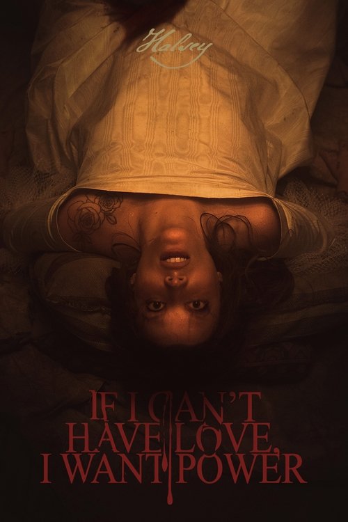 If I Can't Have Love, I Want Power (2021) poster