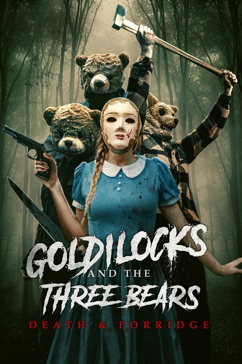 Goldilocks and the Three Bears: Death and Porridge (2024) poster