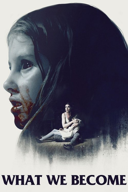 What We Become (2015) poster