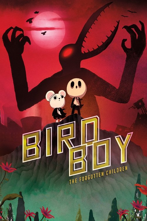 Birdboy: The Forgotten Children (2015) poster