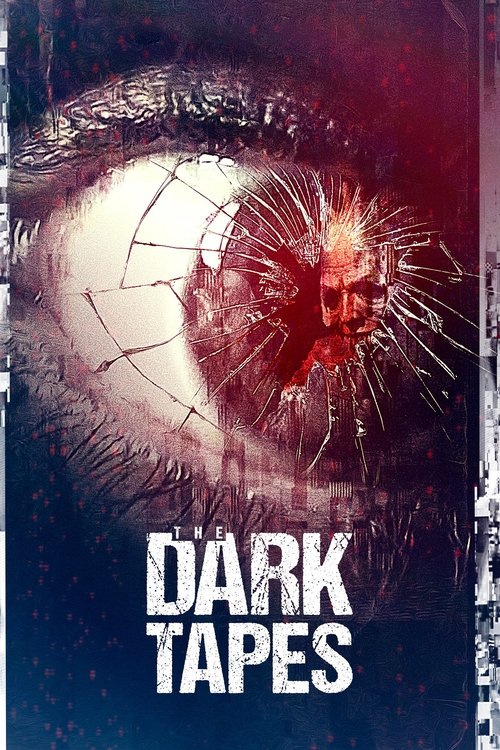 The Dark Tapes (2016) poster