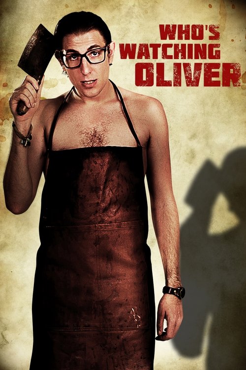 Who's Watching Oliver (2017) poster