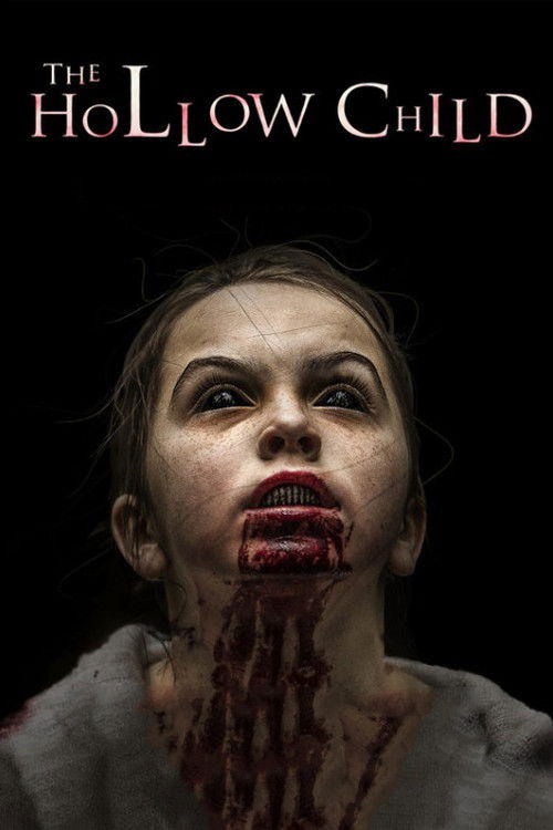The Hollow Child (2017) poster