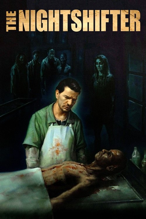 The Nightshifter (2018) poster