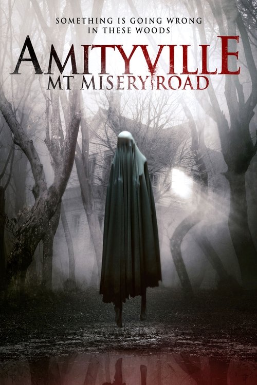 Amityville: Mt. Misery Rd. (2018) poster