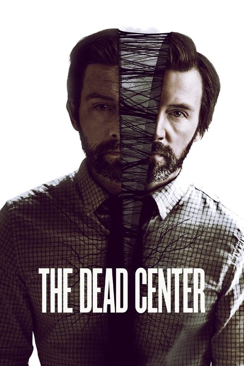 The Dead Center (2018) poster