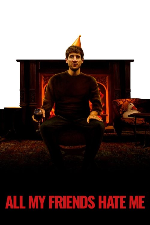 All My Friends Hate Me (2021) poster