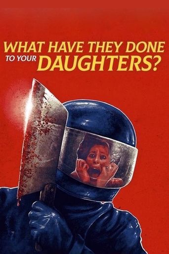 What Have They Done to Your Daughters? (1974) poster