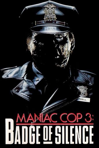 Maniac Cop 3: Badge of Silence (1992) poster