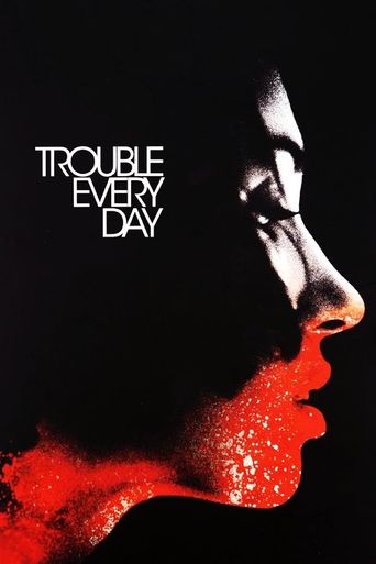 Trouble Every Day (2001) poster