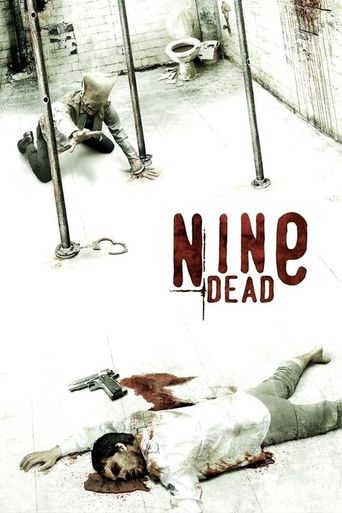 Nine Dead (2009) poster