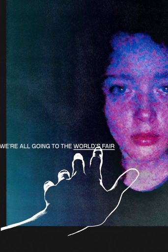 We're All Going to the World's Fair (2021) poster