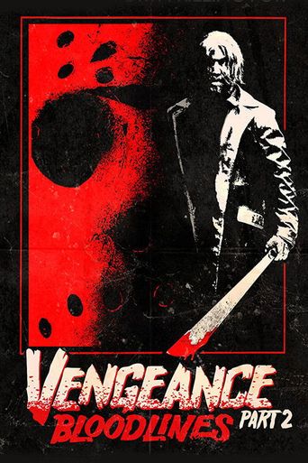 Friday the 13th Vengeance 2: Bloodlines (2022) poster