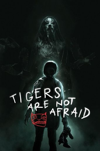 Tigers Are Not Afraid (2017) poster
