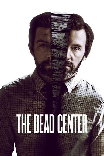 The Dead Center (2018) poster